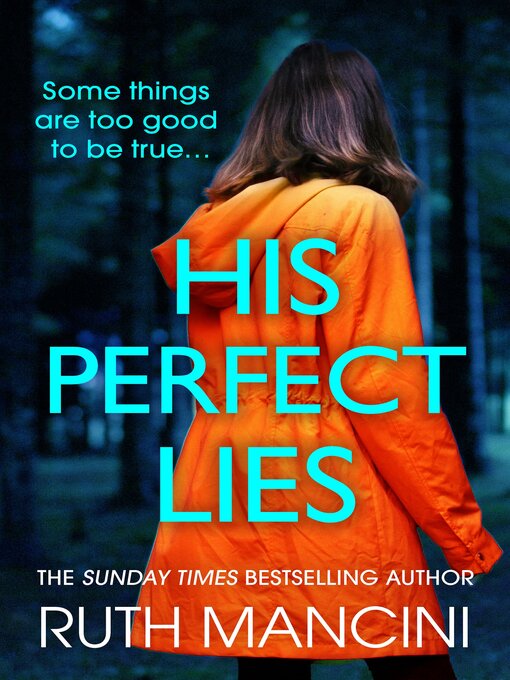 Title details for His Perfect Lies by Ruth Mancini - Available